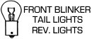 Front Blinker, Tail Lights, Reverse Light