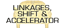 Linkages, Shift & Accelerator